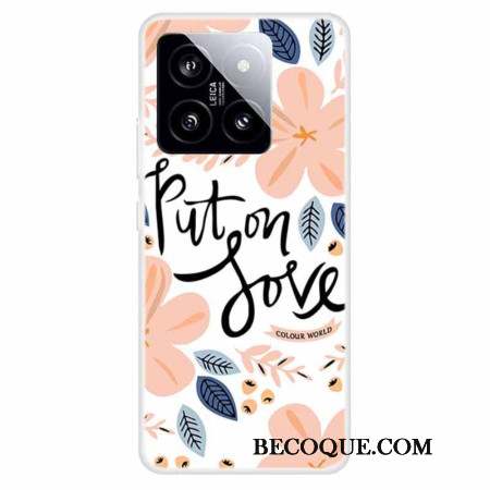 Coque Xiaomi 14 Put On Love