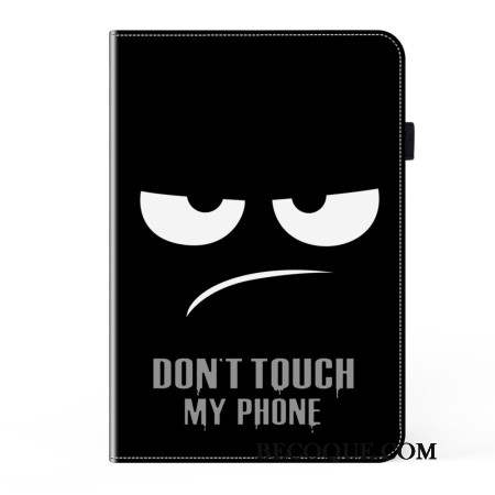 Housse Samsung Galaxy Tab S9 / S9 FE Don't Touch My Phone